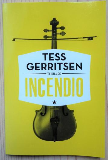 Incendio - Tess Gerritsen, €4 inclusief verzendkosten beschikbaar voor biedingen