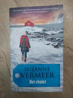 Suzanne Vermeer - het Chalet - 279 blz., Boeken, Ophalen of Verzenden, Zo goed als nieuw, Nederland