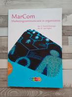 MarCom - Marketingcommunicatie in organisaties, Boeken, Studieboeken en Cursussen, Gelezen, Ophalen of Verzenden, HBO