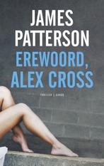 Erewoord, Alex Cross - James Patterson, Boeken, Ophalen of Verzenden, Zo goed als nieuw, Nederland