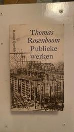 Thomas Rosenboom - Publieke werken, Thomas Rosenboom, Ophalen of Verzenden, Zo goed als nieuw, Nederland