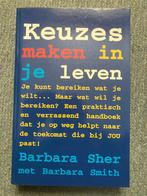 Keuzes maken in je leven, Ophalen, Barbara Sher & Barbara Smith, Niet van toepassing, Nieuw