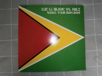 Luc Le Blanc vs. Mr. Z – Shake Your Bam Bam! 2006. Hip Hop beschikbaar voor biedingen