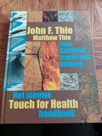 Matthew Thie - Het nieuwe Touch for Health-handboek, Boeken, Ophalen of Verzenden, Zo goed als nieuw, Matthew Thie; John F. Thie