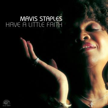 CD: Mavis Staples – Have A Little Faith (ZGAN) beschikbaar voor biedingen