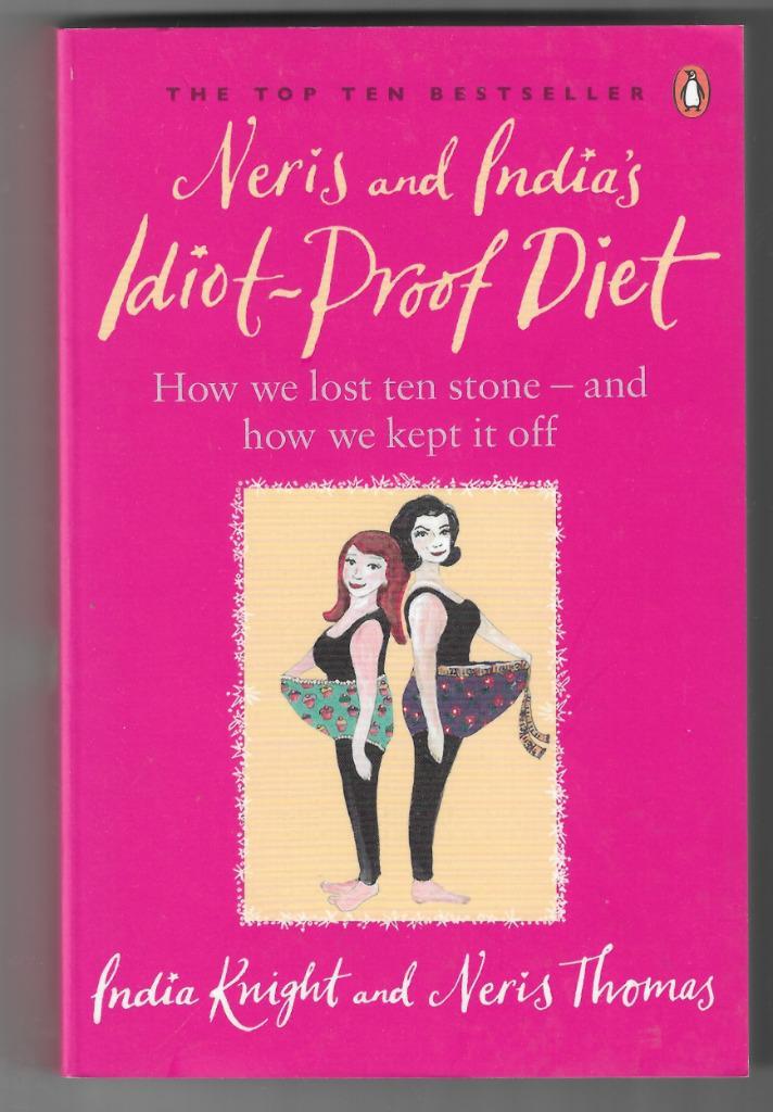 Neris and India's Idiot-proof diet - I. Knight & N.Thomas, Boeken, Gezondheid, Dieet en Voeding, Nieuw, Dieet en Voeding, Ophalen of Verzenden