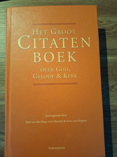 Het groot citatenboek over God, geloof & Kerk, Boeken, Godsdienst en Theologie, Zo goed als nieuw, Christendom | Protestants, Ophalen of Verzenden