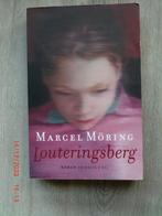 Marcel Möring - Louteringsberg, Boeken, Ophalen of Verzenden, Zo goed als nieuw