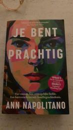 Ann Napolitano - Je bent prachtig, Ophalen of Verzenden, Zo goed als nieuw, Ann Napolitano