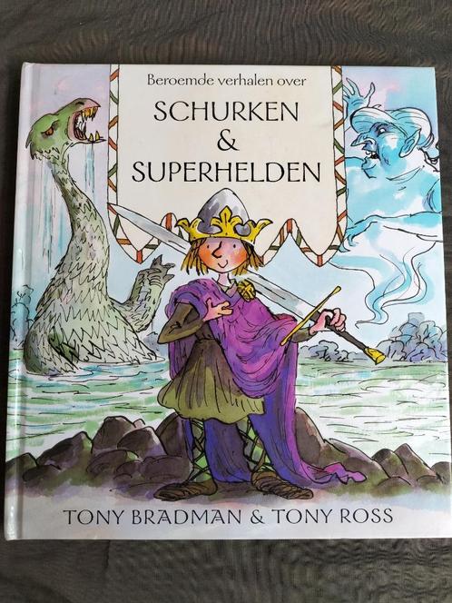 Tony Bradman - Beroemde verhalen over Schurken & Superhelden, Boeken, Kinderboeken | Kleuters, Zo goed als nieuw, Fictie algemeen