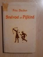 SNELVOET EN PIJLKIND door Fritz Steuben, Ophalen of Verzenden, Gelezen