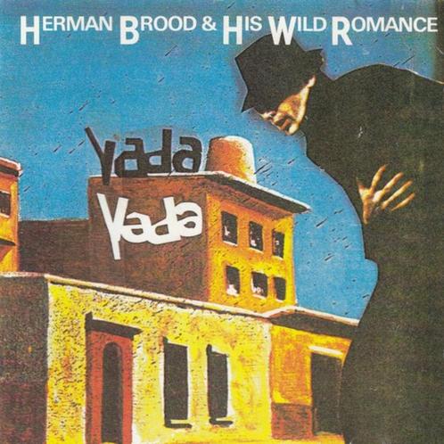 Herman Brood & His Wild Romance - Yada Yada (1988/Top 2000), Cd's en Dvd's, Cd's | Rock, Zo goed als nieuw, Poprock, Ophalen of Verzenden
