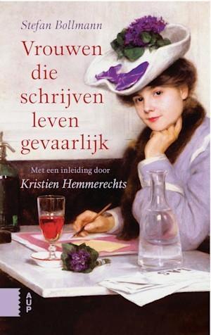 VROUWEN DIE SCHRIJVEN LEVEN GEVAARLIJK. Hardcover Nederlands beschikbaar voor biedingen