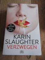 Verzwegen. Karin Slaughter, Boeken, Ophalen of Verzenden, Gelezen, Karin Slaughter