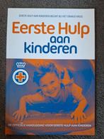Het Oranje Kruis - Eerste hulp aan kinderen, Ophalen of Verzenden, Zo goed als nieuw, Het Oranje Kruis