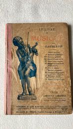 Le Livre de Musique par Claude Auge., 220 gravures.ANTIEK, Antiek en Kunst, Antiek | Boeken en Bijbels, Ophalen of Verzenden