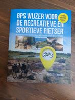 Gps wijzer voor de recreatieve en sportieve fietser, Ophalen of Verzenden, Gelezen, Joost Verbeek, Overige vervoermiddelen