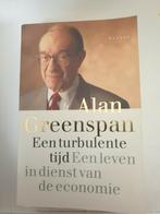 Alan greenspan een turbulente tijd een leven in dienst, Boeken, Gelezen, Ophalen of Verzenden