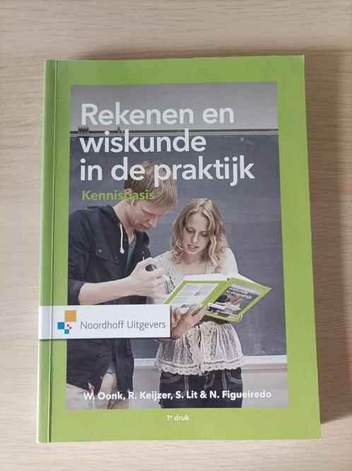 Rekenen en wiskunde in de praktijk (1e druk), Boeken, Studieboeken en Cursussen, Zo goed als nieuw, HBO, Beta, Ophalen of Verzenden