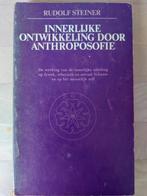 Innerlijke ontwikkeling door antroposofie, Ophalen of Verzenden, Gelezen, Spiritualiteit algemeen, Achtergrond en Informatie