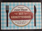 Johannes van Dam - Het krokettenboek, Johannes van Dam, Ophalen of Verzenden, Zo goed als nieuw