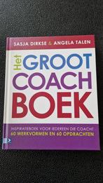 Sasja Dirkse - Het Groot Coachboek, Ophalen of Verzenden, Sasja Dirkse; Angela Talen, Zo goed als nieuw
