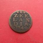 Duit Zeeland 1740 Zeelandia Luctor et Emergo Middelburg.., Postzegels en Munten, Munten | Nederland, Ophalen of Verzenden, Vóór koninkrijk