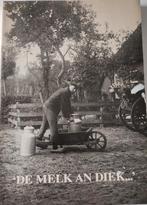 De Melk An Diek - Staphorst Zuivelindustrie Boek, Boeken, Ophalen of Verzenden, Gelezen, Onbekend, Overijssel
