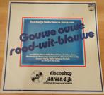 Gouwe ouwe rood-wit-blauw (LP), Ophalen of Verzenden, Gebruikt, 12 inch