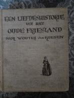 Liefdeshistorie uit het Oude Friesland - Wouter van Ries, Antiek en Kunst, Ophalen of Verzenden, Wouter van Riesen