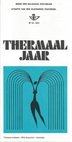 FDC 14/1973 BELGIË 15-9-73 HET THERMAAL JAAR 4.50 Fr (NL), Postzegels en Munten, Met stempel, Ophalen of Verzenden, Gestempeld