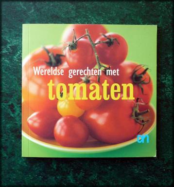 WERELDSE GERECHTEN met TOMATEN - Ah beschikbaar voor biedingen
