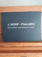 J. Worp - Psalmen: Niet-ritmische toonzetting koralen, Ophalen of Verzenden, Gebruikt