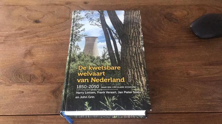 John Grin - De kwetsbare welvaart van Nederland, 1850-2050, Boeken, Overige Boeken, Zo goed als nieuw, Ophalen of Verzenden