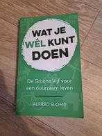 Alfred Slomp - Wat je wél kunt doen, Ophalen of Verzenden, Zo goed als nieuw, Alfred Slomp