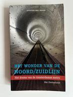 Het Wonder Van De Noord/Zuidlijn, Ophalen of Verzenden, Zo goed als nieuw, Nederland, Bas Soetenhors