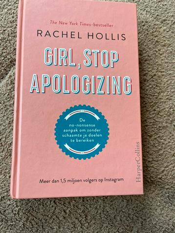 Rachel Hollis - Girl, Stop Apologizing beschikbaar voor biedingen