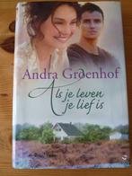 Als je leven je lief is / Andra Groenhof, Ophalen of Verzenden, Gelezen, Andra Groenhof, Nederland
