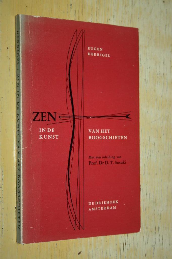 Zen in de kunst van het boogschieten zenboeddhisme mystiek, Boeken, Ophalen of Verzenden, Gelezen, Spiritualiteit algemeen, Achtergrond en Informatie