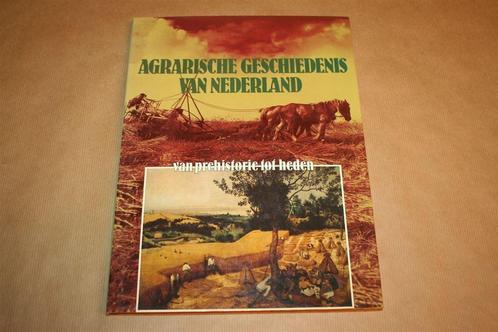 Agrarische geschiedenis van Nederland. Prehistorie-heden., Boeken, Geschiedenis | Vaderland, Gelezen, Ophalen of Verzenden