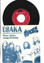 THE SHOES  NEDERBEAT SINGLE 7" OSAKA  - 1970, Cd's en Dvd's, Vinyl Singles, 7 inch, Single, Ophalen of Verzenden, Zo goed als nieuw