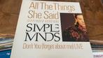 Simple Minds. All teh things she said, Ophalen of Verzenden, Zo goed als nieuw, 12 inch, Poprock