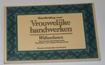 Handleiding voor vrouwelijke handwerken  Witborduren  116896, Boeken, Ophalen of Verzenden, Zo goed als nieuw, Overige onderwerpen