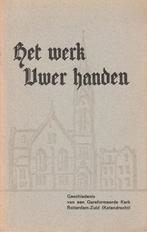 Het werk Uwer handen, Boeken, Ophalen of Verzenden, Gelezen, W.H. van Zuylen