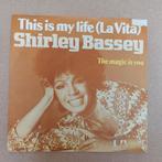 Shirley Bassey - This Is My Life, Gebruikt, 7 inch, Single, Ophalen of Verzenden