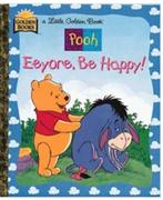 Vintage Little Golden Book: Eeyore, Be Happy! (1996), Ophalen of Verzenden, Zo goed als nieuw, Fictie