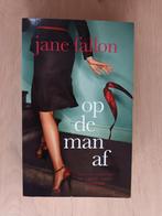 Jane Fallon Op de man af roman boek chicklit, Boeken, Ophalen of Verzenden, Zo goed als nieuw, Jane Fallon