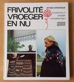 Frivolité Vroeger en Nu - Sytske Stratenus - 1977, Hobby en Vrije tijd, Patroon of Boek, Gebruikt, Ophalen of Verzenden, Haken