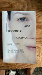 Elaine N. Aron - Hoog sensitieve personen, Boeken, Ophalen of Verzenden, Zo goed als nieuw, Elaine N. Aron
