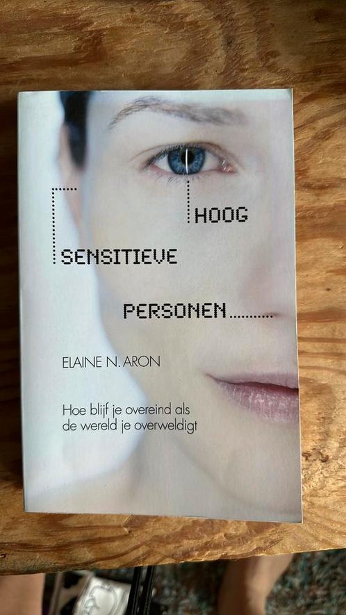 Elaine N. Aron - Hoog sensitieve personen, Boeken, Psychologie, Zo goed als nieuw, Ophalen of Verzenden